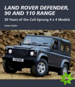 Land Rover Defender, 90 and 110 Range