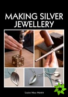 Making Silver Jewellery