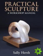Practical Sculpture