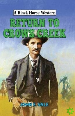 Return to Crows Creek