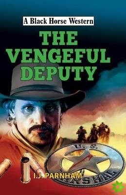 Vengeful Deputy
