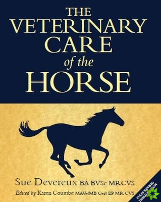 Veterinary Care of the Horse