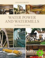 Water Power and Watermills