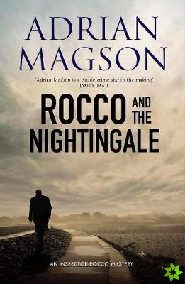 Rocco And The Nightingale (Inspector Lucas Rocco 5)