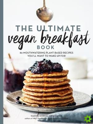 Ultimate Vegan Breakfast Book