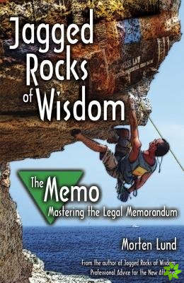 Jagged Rocks of Wisdom-The Memo
