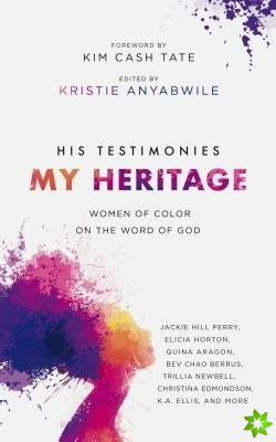 His Testimonies, My Heritage