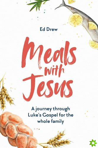 Meals With Jesus