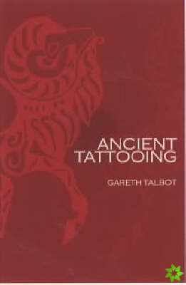 Ancient Tattooing