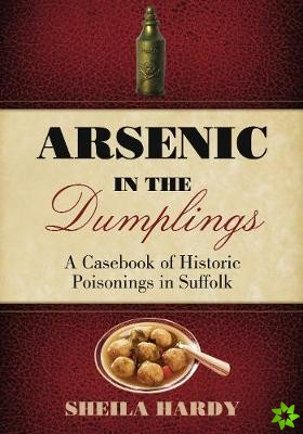 Arsenic in the Dumplings