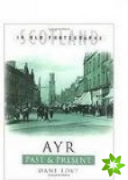 Ayr Past and Present