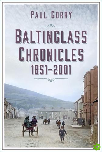 Baltinglass Chronicles