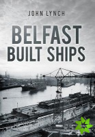 Belfast Built Ships