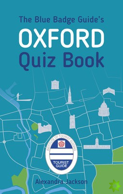 Blue Badge Guide's Oxford Quiz Book
