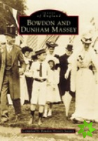 Bowdon and Dunham Massey: Images of England