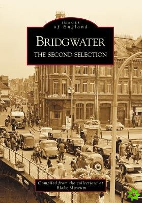 Bridgwater The Second Selection