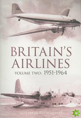 Britain's Airlines Volume Two
