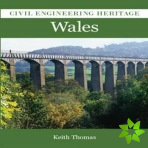 Civil Engineering Heritage in Wales