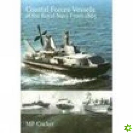 Coastal Forces Vessels of the Royal Navy from 1865