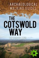 Cotswold Way: Archaeological Walking Guides