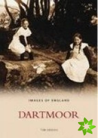 Dartmoor In Old Photographs