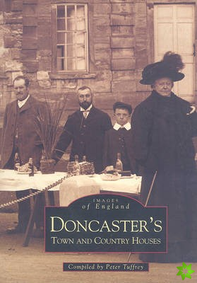 Doncaster, Town and Country Houses