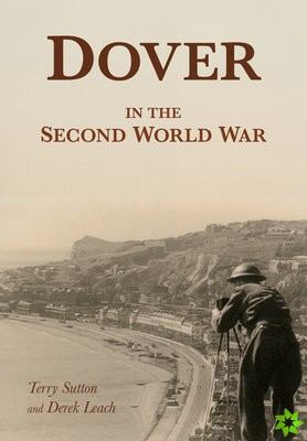 Dover in the Second World War