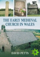 Early Medieval Church in Wales