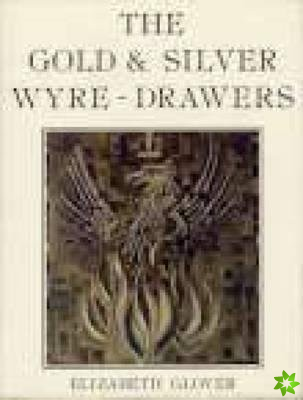 Gold and Silver Wyre-Drawers