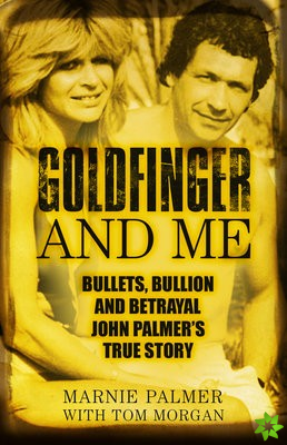 Goldfinger and Me