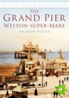 Grand Pier at Weston-Super-Mare