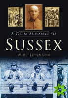 Grim Almanac of Sussex
