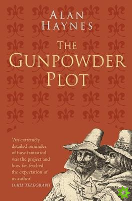 Gunpowder Plot: Classic Histories Series