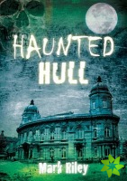Haunted Hull