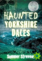 Haunted Yorkshire Dales
