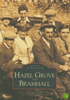 Hazelgrove and Bramhall: Images of England