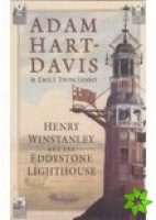 Henry Winstanley and the Eddystone Lighthouse