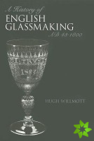 History of Glassmaking in England