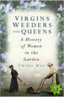 History of Women in the Garden