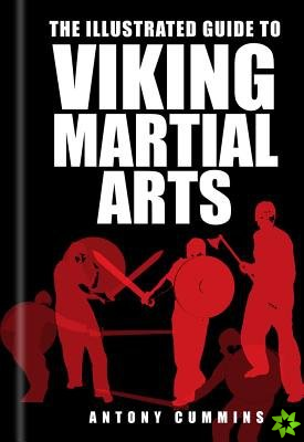 Illustrated Guide to Viking Martial Arts
