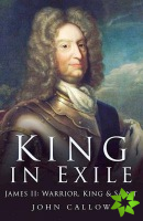 James II: King in Exile