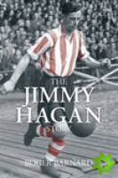 Jimmy Hagan Story