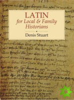 Latin for Local and Family Historians