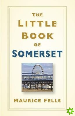 Little Book of Somerset