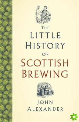 Little History of Scottish Brewing
