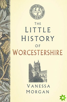 Little History of Worcestershire