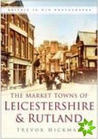 Market Towns of Leicestershire and Rutland