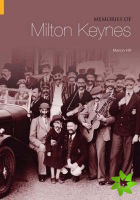 Memories of Milton Keynes