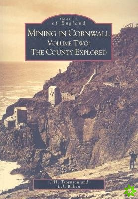 Mining in Cornwall Vol 2
