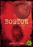 Murder and Crime Boston